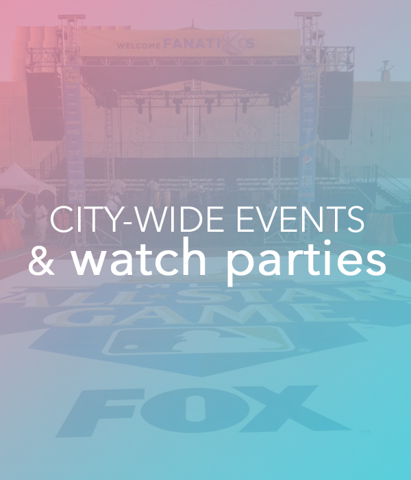 City-Wide Events & Watch Parties